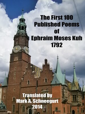 cover image of The First 100 Published Poems of Ephraim Moses Kuh